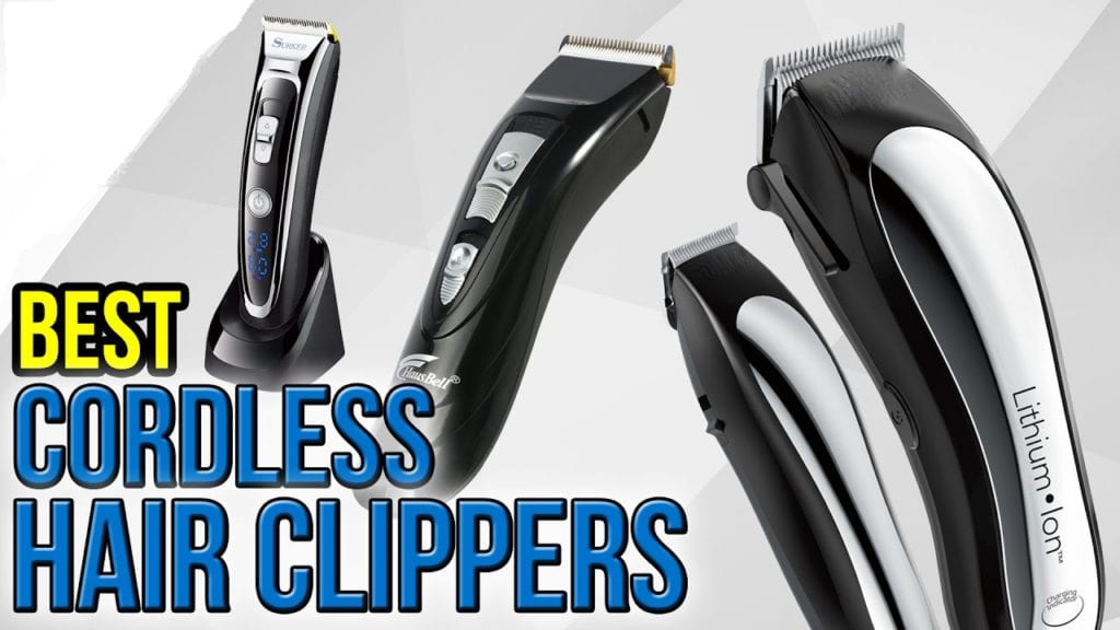 The 10 Best Cordless Hair Clippers Reviews Guide 2019